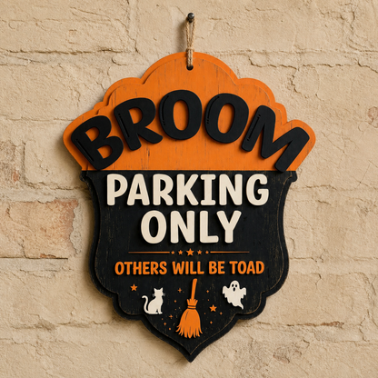 Broom Parking Only Wooden Sign, Shield Shape Door Hanger For Halloween