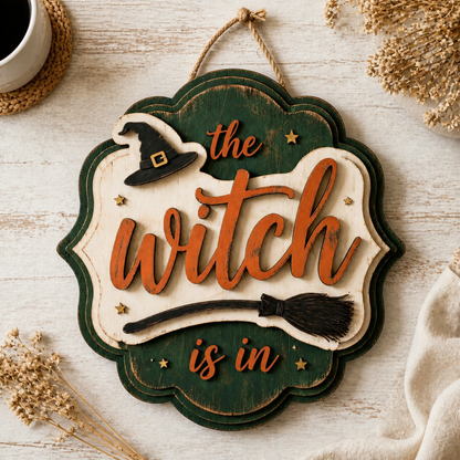 The Witch Is In Wooden Sign Layered Green Round Door Hanger